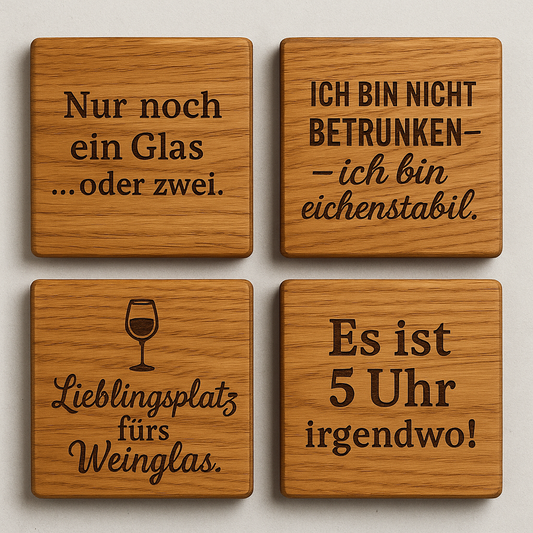 Eiche Untersetzer mit lustigen Trinksprüchen
