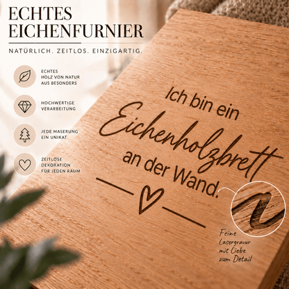 Wandbild aus Eichenfurnier – 50 × 70 cm | Lasergravur Ich bin ein... - Wood-24